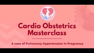 Pregnancy in women with Severe Pulmonary Hypertension - A Case based discussion
