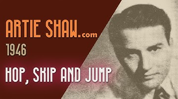 Artie Shaw - Hop, Skip and Jump