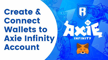 How to Create Axie Infinity Account With Metamask & Ronin Wallet