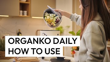 How to use Organko Daily in 6 easy steps
