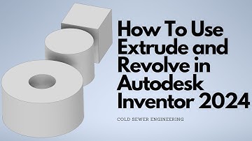 How To Use Basic Extrude and Revolve - Autodesk Inventor 2024