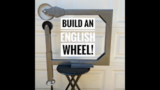 Build an English Wheel!