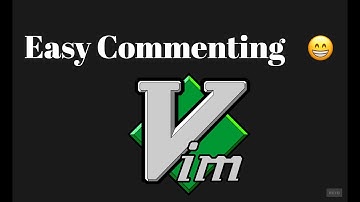 Easily comment code in VIM w/t tpope/vim-commentary