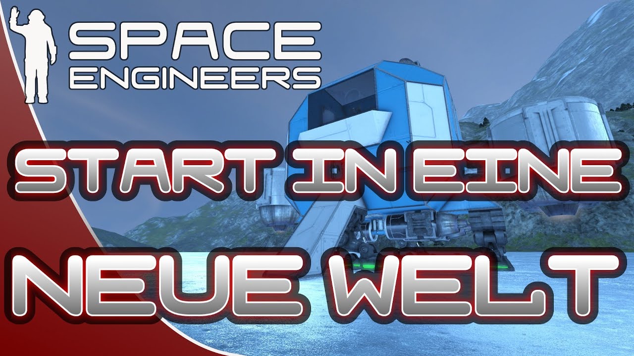 Space Engineers Start in eine neue Welt 001 Deutsch German Lets Play ...