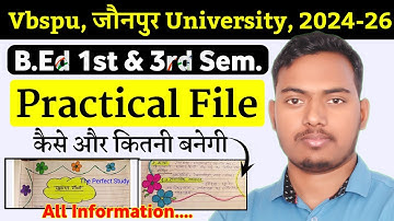 B.Ed Practical File || Vbspu 1st & 3rd Semester 2024-25 || Epc Practical File || The Perfect Study