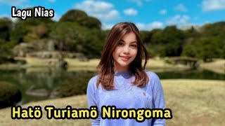 Lagu Nias || Hatö Turiamö Nirongoma - Ina || Lagu Pop