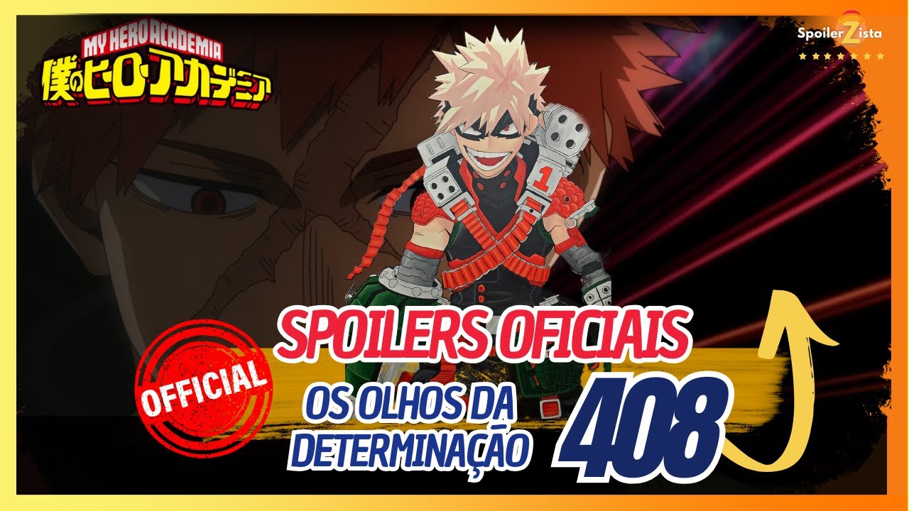 Capítulo 408 de My Hero Academia: Spoiler, Data e Hora de lançamento