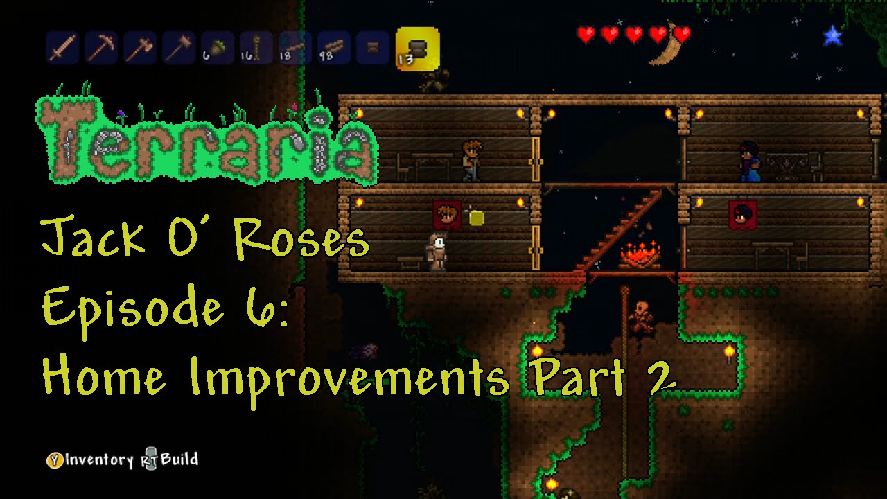 Terraria Xbox Jack O' Roses Ep. 6 Home Improvements Pt. 2 YouTube