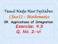 TN Class 12 Mathematics | Exercise 9.3, Q.No.2 vi | New Syllabus | 09. Applications of Integration