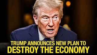 Trump Announces New Tariffs As Economy Continues To Crumble