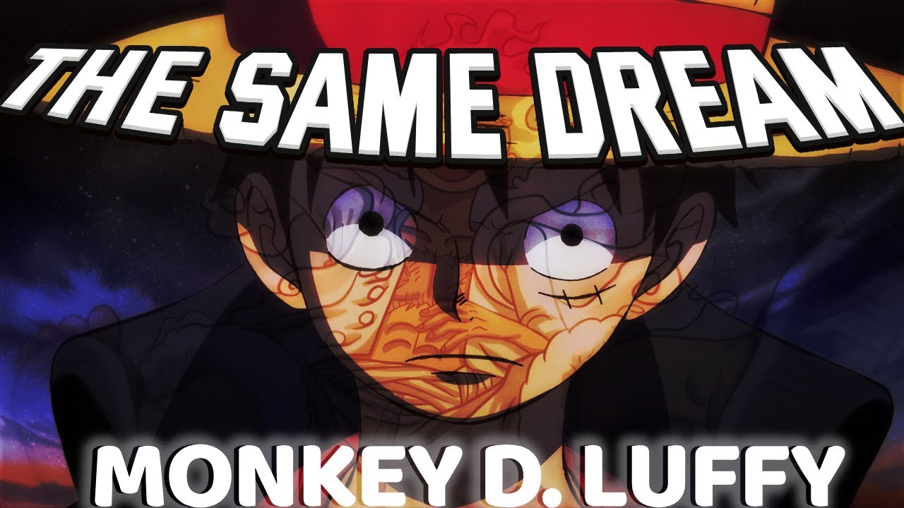 ONE PIECE (AMV/EDIT)🔥| THE SAME DREAM🔥