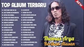 Thomas Arya Full Album 2021 - 2022 || Lagu Slow Rock Terbaru Viral 2022