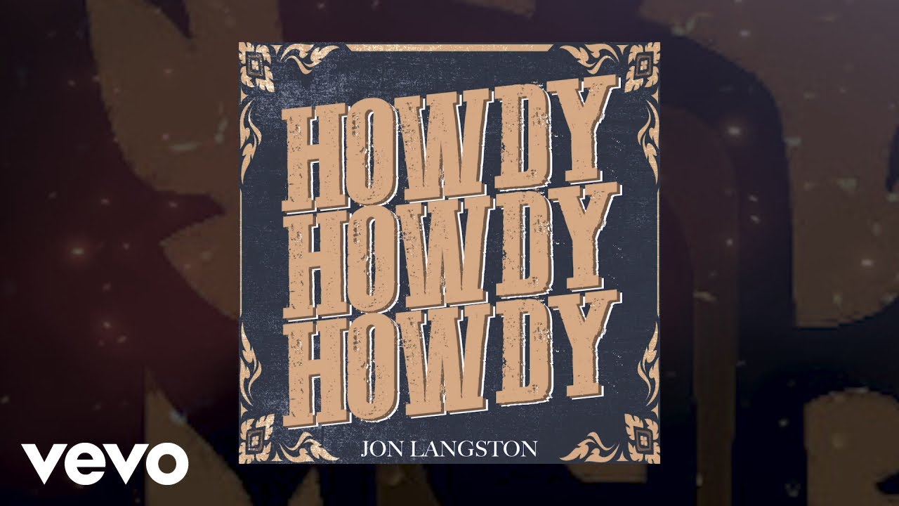 Jon Langston - Howdy Howdy Howdy (Official Audio)