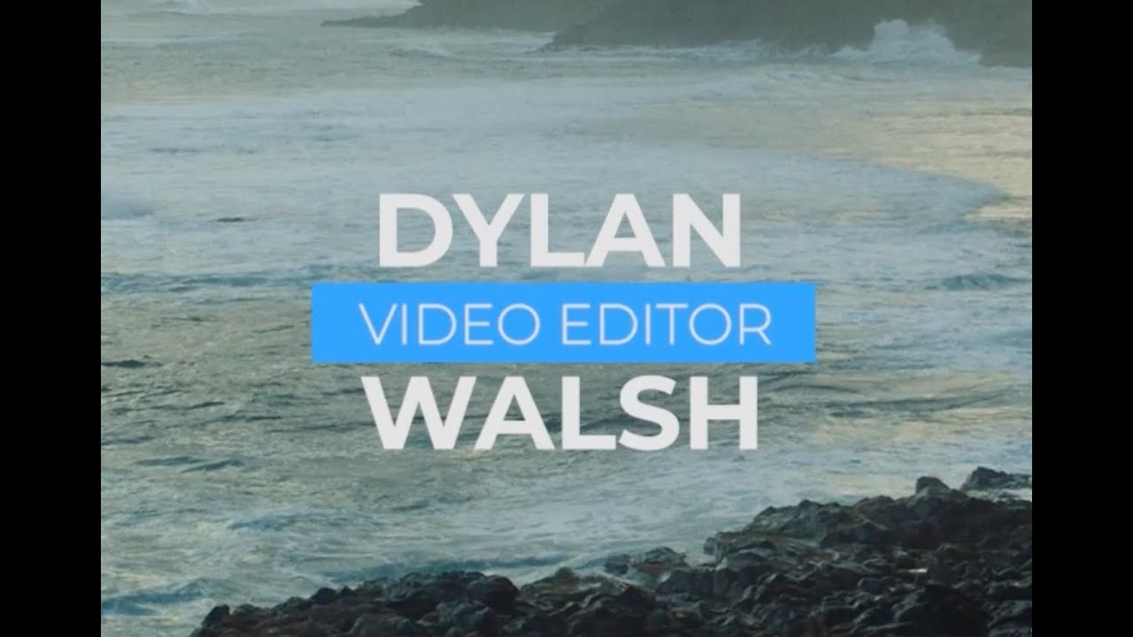 dylan walsh commercial editing reel