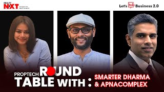 Decoding The Indian Proptech Opportunity | Let's Talk Business 2.0