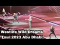 Westlife the wild dreams tour abu dhabi 2023 full concert