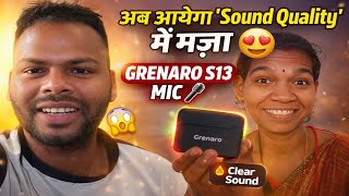 😱 इतना Clear Sound कि Shock हो जाओगे! GRENARO S13 Mic Review 🔥