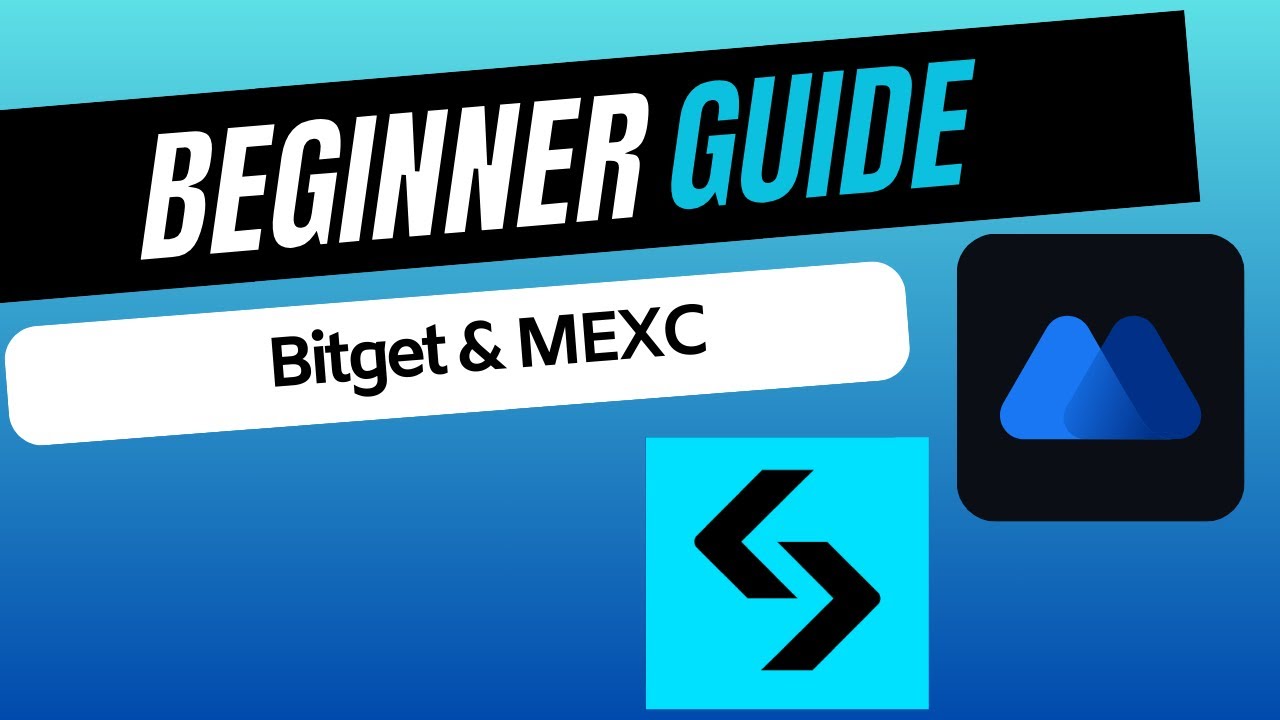 Beginner Guide for Bitget and Mexc