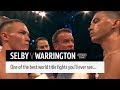 Fight of the year josh warrington v lee selby full fight 2018