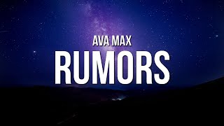 Ava Max - Rumors (Lyrics)