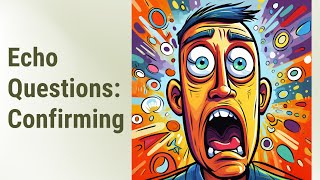 Echo Questions: Hearing Twice to Understand Once
