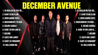 December Avenue The Best Music Of All Time ▶️ Full Album ▶️ Top 10 Hits Collection by Goodies Music 2,073 views 3 weeks ago 42 minutes