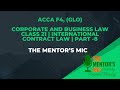 ACCA F4 LAW GLO Variant | Lecture 21 International Contract Law | The Mentor's Mic