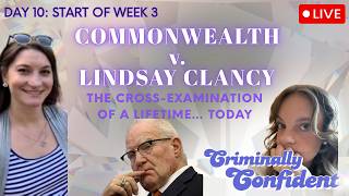 LIVE: Lindsay Clancy Trial DAY 10 | Psychiatric Testimony & Mental Health Defense