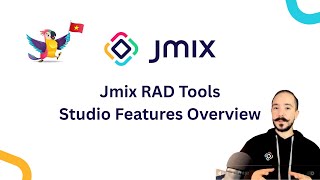 Jmix RAD Tools: Tổng quan về các tính năng của Studio
