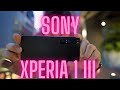 Sony Xperia 1 III Hands-On: 4K, 120Hz Sony Zeiss Camera