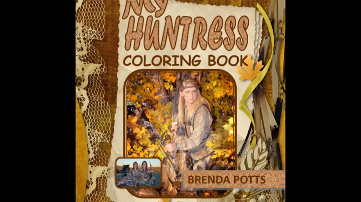My Huntress Coloring Book by Brenda Potts