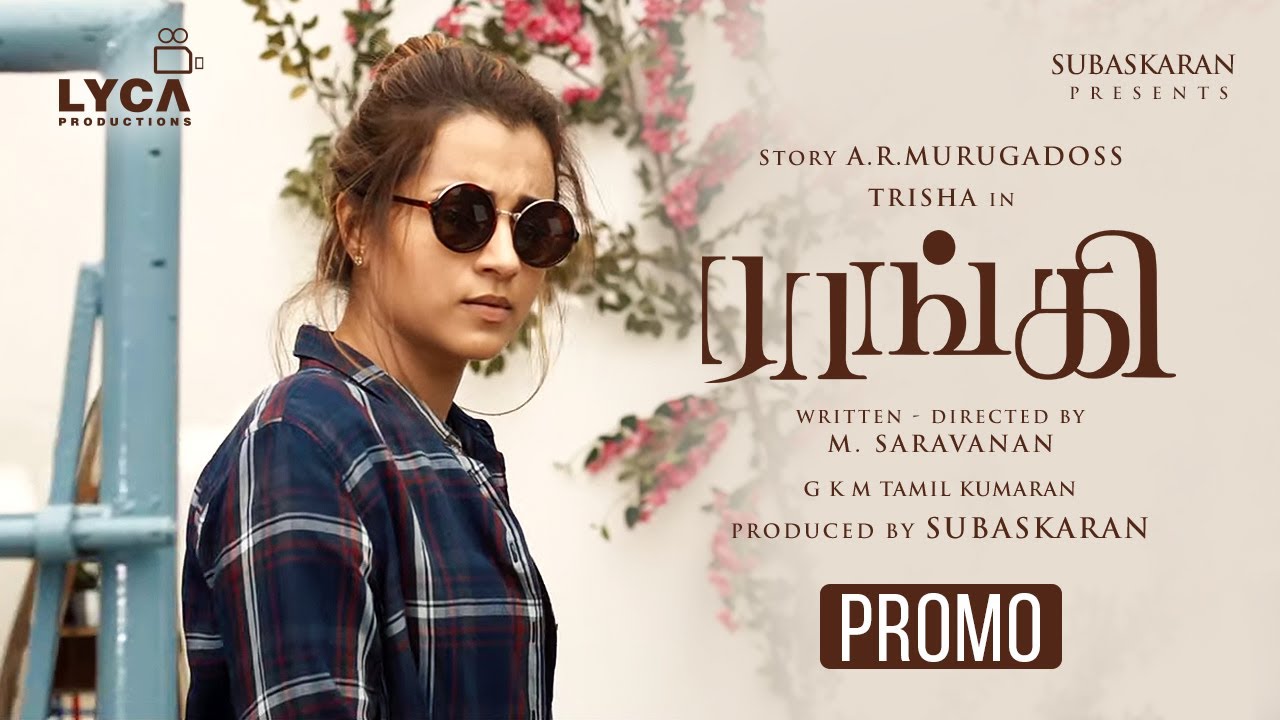 Raangi - Promo | Trisha | M Saravanan | AR Murugadoss | Subaskaran | Lyca Productions | 30 Dec 2022