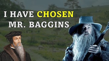 Unconditional Election as Explained by The Hobbit