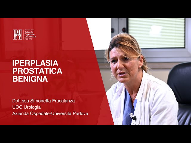 Iperplasia prostatica benigna - Dott.ssa Simonetta Fracalanza