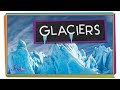 How Glaciers Change the World!