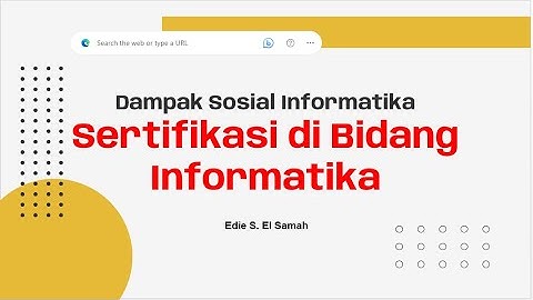 Dampak Sosial Informatika - Sertifikasi di Bidang Informatika - Informatika Kelas X