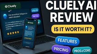 Cluely AI Review: Should You Get it?