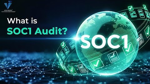 What is SOC1 Audit?