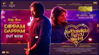 Kaathuvaakula Rendu Kaadhal- Dippam Dappam Lyric Song Review Vijay Sethupathi,Anirudh,Vignesh Shivan