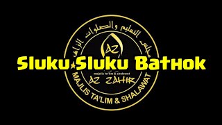 Sluku-sluku Bathok + Bangbang Wetan - Az Zahir full bass