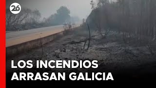 🇪🇸 ESPAÑA | Los INCENDIOS en Galicia generan situaciones catastróficas