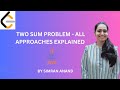 Two Sum Problem: LeetCode (in Java with elaborate explanation and approaches) #explained #java #dsa