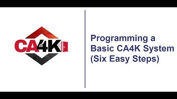 Programming a Basic CA4K System