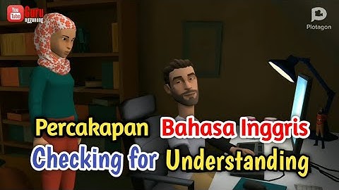 Dialog: Ungkapan Mengecek Pemahaman - Expression of Checking for Understanding