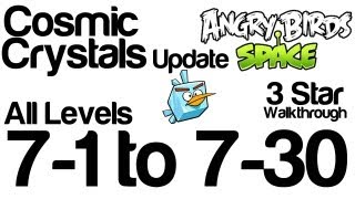 Angry Birds Space 7-1 to 7-30 Cosmic Crystals Update Levels 3 Star Walkthrough | WikiGameGuides screenshot 3