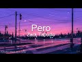 Ref:W1K_1LfbqWI Zack tabudlo - pero (lyrics)