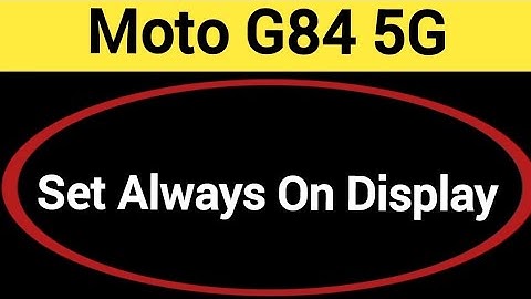 How to set always on display, always on display, Moto G84 5G me always on display kaise set karen