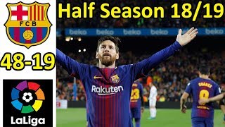 FC Barcelona La Liga Half Season 2018\/2019 All Goals
