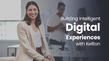 Building Intelligent Digital Experiences with Kellton