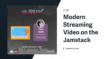 Modern Streaming Video on the JAMstack